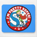 I'm Pretty Super Mousepad by stick_figures I'm Pretty Super Mousepad
