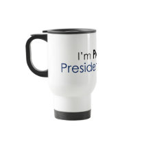 I'm Proud of President Obama (travel mug)