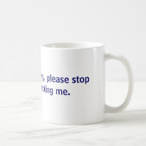 I'm public speaking, please stop public interr... mugs by sgazeri4444 I'm public speaking, please stop public interr... mugs