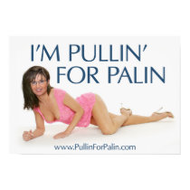 I'm Pullin' For Palin Poster posters by monkeyclown I'm Pullin' For Palin Poster posters