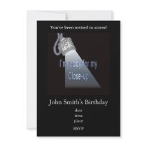 "I'm Ready for my Close-up" Personalized Invitation
