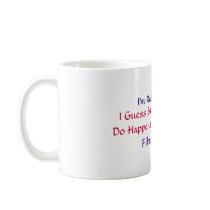 I'm Really Sorry...., I Guess Bad Things Really... mugs