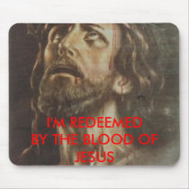 I'M REDEEMED mousepads by threecrosses I'M REDEEMED mousepads
