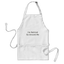 I'm Retired Apron