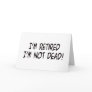 I'm Retired Not Dead!