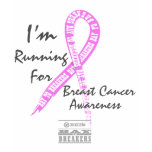I'm Running For Breast Cancer Awareness Tee Shirt