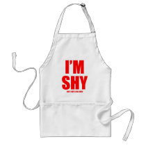 Im shy but ive got a huge dick aprons by CarbonClothing Im shy but ive got a huge dick aprons