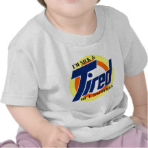 Im Sick and Tired Of U Snitches -- T-Shirt