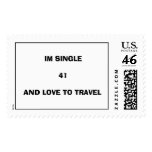 IM SINGLE41AND LOVE TO TRAVEL postage