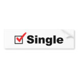I'm Single And Available bumper stickers