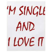 I'm Single And I Love It flyers by Supernova23 I'm Single And I Love It flyers