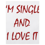 I'm Single And I Love It Custom Flyer