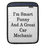 I'm Smart Funny And A Great Car Mechanic Sleeves For iPads