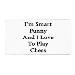 I'm Smart Funny And I Love To Play Chess Shipping Label
