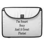 I'm Smart Sexy And A Great Flutist Sleeves For MacBook Pro