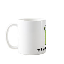  I'M SMARTER THAN YOU! mugs