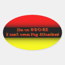 I'm So Broke... Sticker