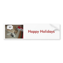 I'm So Done with the Holidays! bumper stickers
