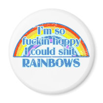I'm so fuckin happy magnets