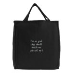 I'm so good they should-embroidered bag embroidered bags
