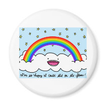 I'm So Happy I Could Shit on the Floor magnets by markthaler I'm So Happy I Could Shit on the Floor magnets