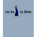 I'm So In Style - Actress t-shirts