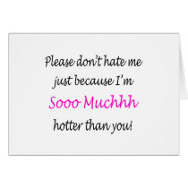 I'm So Much Hotter Than You! cards