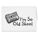 Im So Old Skool cards
