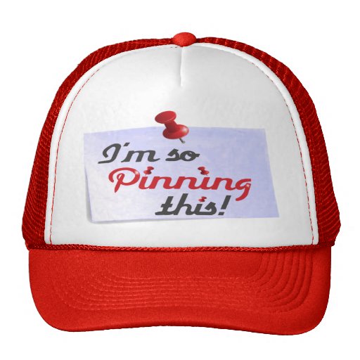 I'm So Pinning This Trucker Hat