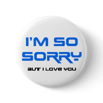 I'm so sorry buttons