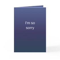 I'm So Sorry cards