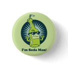 I'm Soda Man! Funny Wordplay Flair Button button