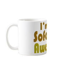 I'm Sofa King Awesome mugs by EllesPlanet I'm Sofa King Awesome mugs