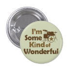 I'm Some Kind of Wonderful Flair Button buttons