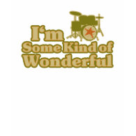 I'm Some Kind of Wonderful T-Shirt shirt