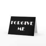 I'm sorry cards - FORGIVE ME