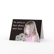 I'm sorry to hear about your loss.. cards by bkang22 I'm sorry to hear about your loss.. cards