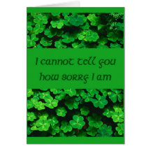 I'm sorry you're not Irish Greeting Card