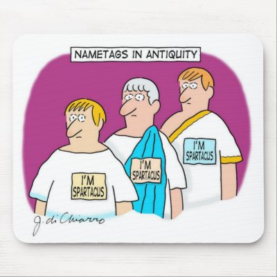 I'm Spartacus Mousepad by jdchiaro