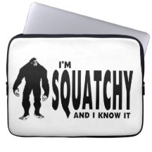 I'm Squatchy Computer Sleeves