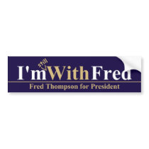 I'm STILL With Fred bumper stickers