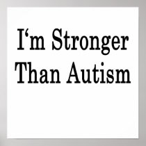 I'm Stronger Than Autism Poster