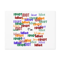I'm Surrounded by Idiots postcards by max_power56 I'm Surrounded by Idiots postcards