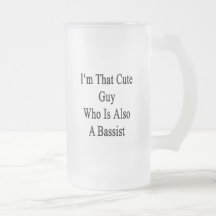 I'm That Cute Guy Who Is Also A Bassist Mug
