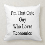I'm That Cute Guy Who Loves Economics Throw Pillow