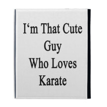 I'm That Cute Guy Who Loves Karate iPad Folio Cover