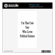 I'm That Cute Guy Who Loves Political Science Decals For iPhone 4S