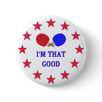 I'm That Good Ping Pong