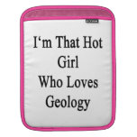 I'm That Hot Girl Who Loves Geology iPad Sleeves