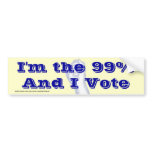 I'm The 99% (and I vote) bumpersticker Bumper Stickers
